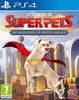 DC League of Super Pets: The Adventures of Krypto and Ace PS4