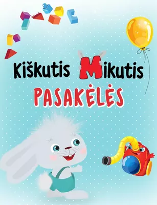 Audio Kiškutis Mikutis. Pasakėlės