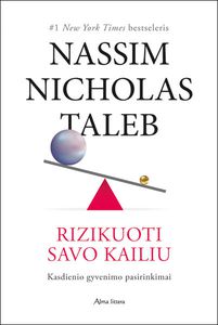 El. knyga Rizikuoti savo kailiu. Kasdienio gyvenimo pasirinkimai