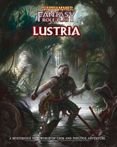 Warhammer Fantasy Roleplay: Lustria Book