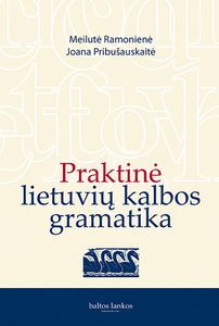Praktinė lietuvių kalbos gramatika (2019)
