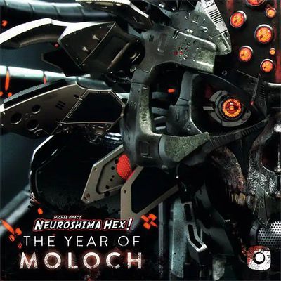 Neuroshima Hex 3.0: Year of Moloch edition