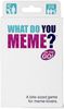 What Do You Meme? On The Go!