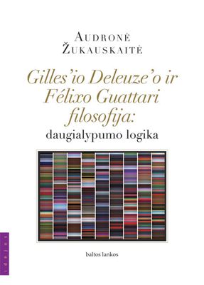 Gilles'io Deleuze ir Félixo Guattari filosofija