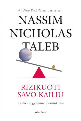 El. knyga Rizikuoti savo kailiu. Kasdienio gyvenimo pasirinkimai.